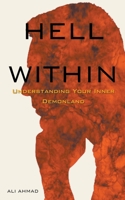 Hell Within: Understanding Your Inner Demonland B0CHXTBVH6 Book Cover