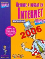 Aprende a Buscar en Internet 2004 para Torpes / Learn How to Search the Internet 2004 for Dummies (Informatica Para Torpes / Information for Dummies) 8441519552 Book Cover