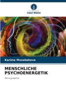 Menschliche Psychoenergetik (German Edition) 6208517516 Book Cover