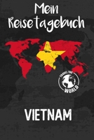 Mein Reisetagebuch Vietnam: Reisejournal für den Urlaub - inkl. Packliste & Checkliste | Erinnerungsbuch für Sehenswürdigkeiten & Ausflüge | Notizbuch als Geschenk, Abschiedsgeschenk (German Edition) 1675515514 Book Cover