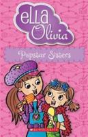 Ella and Olivia #22: Popstar Sisters 1742999778 Book Cover