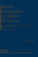 Radio Frequency Power in Plasmas: 15th Topical Conference on Radio Frequency Power in Plasmas 0735401586 Book Cover