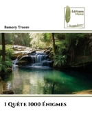 1 Quête 1000 Énigmes (French Edition) 6207816870 Book Cover