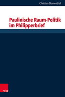 Paulinische Raum-Politik Im Philipperbrief 3525500009 Book Cover