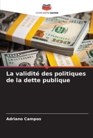 La validité des politiques de la dette publique (French Edition) 6207163834 Book Cover