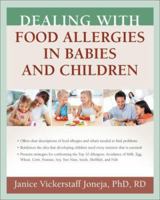 Dealing with Food Allergies in Babies and Children 193350305X Book Cover