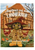 Abenteuer auf dem Lummerhof (Taschenbuch): Zok und der verschwundene Zauberhut (German Edition) 3695726350 Book Cover