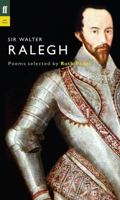 The Poems of Sir Walter Raleigh: Collected and Authenticated with Those of Sir Henry Wotton and Other Courtly Poets from 1540 to 1650 1015495265 Book Cover