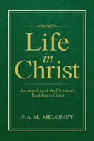 Life In Christ B0H1F49LFS Book Cover