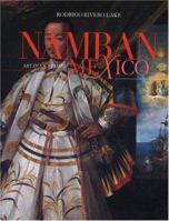 Namban: Art in Viceregal Mexico 8475066933 Book Cover