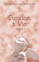 Cupidon à vie: Poésie (Harmattan Sénégal) (French Edition) 2343163693 Book Cover