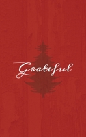 Grateful: A Red Hardcover Decorative Book for Decoration with Spine Text to Stack on Bookshelves, Decorate Coffee Tables, Christmas Decor, Holiday Decorations, Housewarming Gifts 1636570380 Book Cover