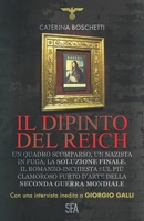 Il dipinto del Reich: Un quadro scomparso, un nazista in fuga, la Soluzione Finale. Il romanzo-inchiesta sul più clamoroso furto d'arte della Seconda Guerra Mondiale B08WK51R75 Book Cover