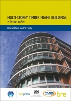 Multi-Storey Timber Frame Buildings 1860816053 Book Cover