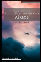 Análisis de Accidentes/Incidentes Aéreos 2018-2019 B08T43T4QP Book Cover