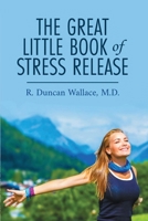 The Great Little Book of Stress Release 164908854X Book Cover
