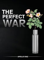 Perfect War 1967668175 Book Cover