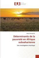 Déterminants de la pauvreté en Afrique subsaharienne: Une investigation empirique 6202539011 Book Cover