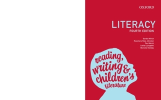 Literacy: Reading, Writing and Children's Literature 0195565630 Book Cover