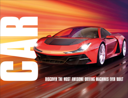 Car: Meet the World's Most Magnificent Motors B0H16WLFW2 Book Cover