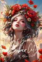 The Last Goddess of Ember City: A Love That Defied the Gods (Enchanted Realms) B0DZHTS999 Book Cover