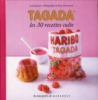 Tagada - les 30 recettes culte 2501073045 Book Cover