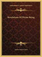 Revelations Of Divine Being 1425372287 Book Cover