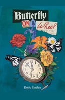 Butterfly on a Wheel (Fiore Della Morte) B0FBQPB8V1 Book Cover