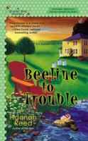 Beeline to Trouble 0425251802 Book Cover