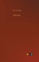 The Red Axe 1514721813 Book Cover