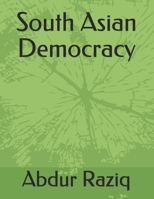 South Asian Democracy B0863TL38R Book Cover