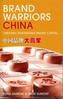 Brand Warriors of China 1861976992 Book Cover