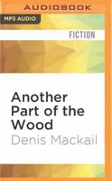 Another Part of the Wood 1522696032 Book Cover