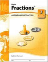 Adding and Subtracting Book 3 (Key to Fractions) 0913684937 Book Cover