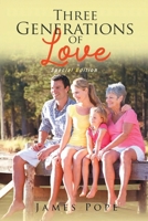 Three Generations of Love: Special Edition 1967362785 Book Cover