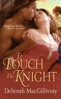 To Touch The Knight 1420104519 Book Cover