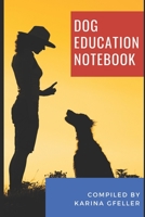 Dog education notebook: Dog education notebook ( 6*9 Inch.) 150 Pages Line Template 1657015092 Book Cover