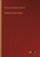 Prières d'un petit enfant (French Edition) 3385066271 Book Cover