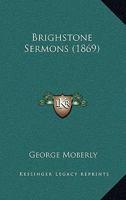 Brighstone Sermons 110407723X Book Cover