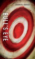 Bull's Eye (Orca Soundings) 1551436795 Book Cover