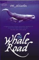 The Whale Road 1844542300 Book Cover