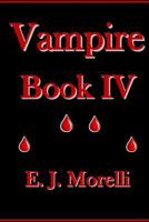 Vampire: Book IV 153769846X Book Cover