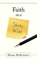 Faith On A Sticky Note 1615071555 Book Cover