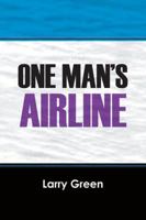 One Man's Airline 1432700626 Book Cover