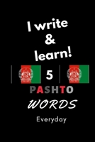 Notebook: I write and learn! 5 Pashto words everyday, 6" x 9". 130 pages 1655752588 Book Cover