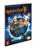 Golden Sun: Dark Dawn - Prima Official Game Guide 0307471063 Book Cover