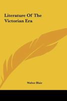 Literature Of The Victorian Era 1425469892 Book Cover