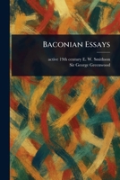 Baconian Essays 1023509814 Book Cover