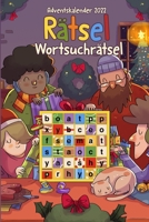 Adventskalender 2022: Rätsel Wortsuchrätsel für Kinder: Jeden Tag 2 Wortsuche: 300 Wörter B0BHLDMGRP Book Cover