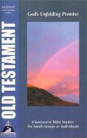 Old Testament: God's Unfolding Promise (Faith Walk Bible Studies) 1581341458 Book Cover